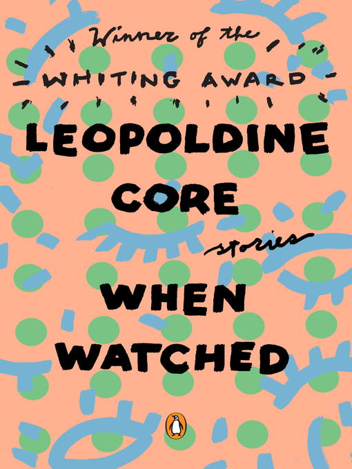 Title details for When Watched by Leopoldine Core - Wait list